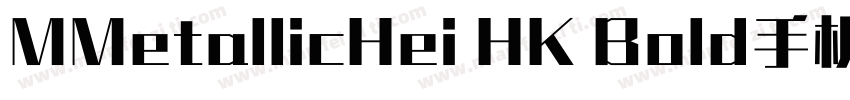 MMetallicHei HK Bold手机版字体转换
